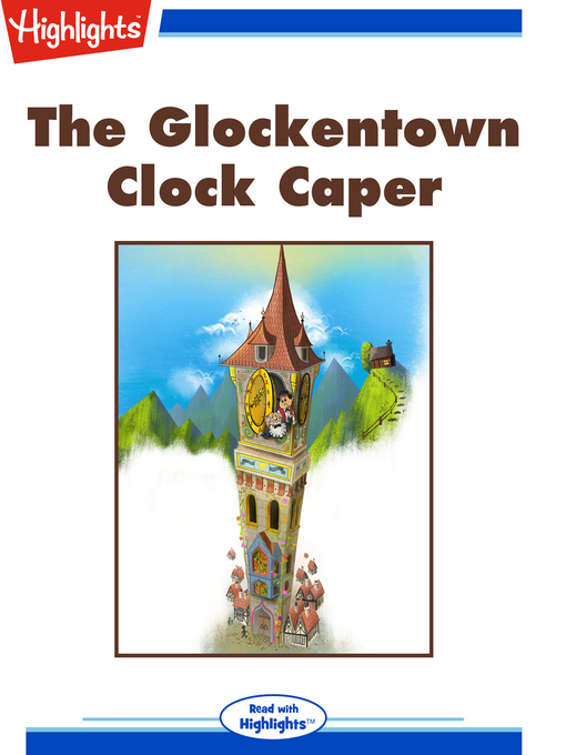 Title details for The Glockentown Clock Caper by Julia Quay - Available